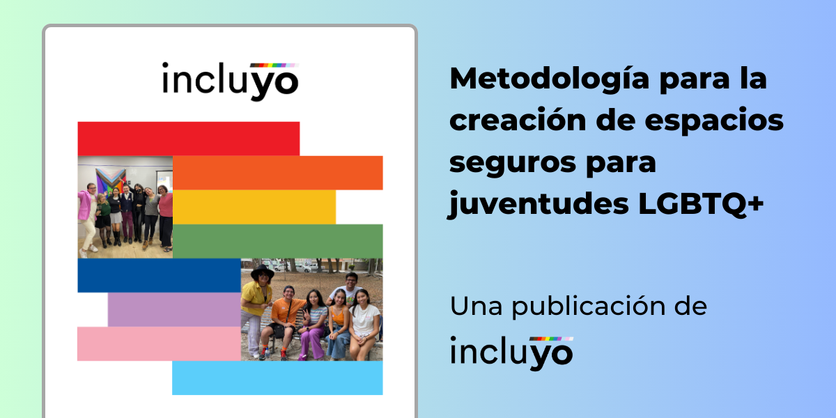 Metodología para la creación de Espacios Seguros